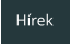 Hírek